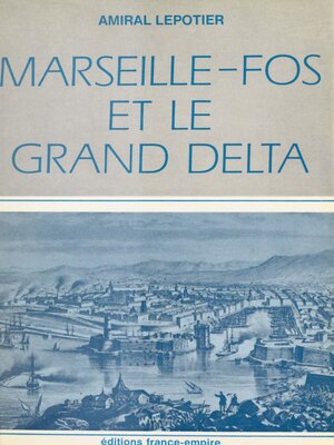 cover image of Marseille-Fos et le grand delta